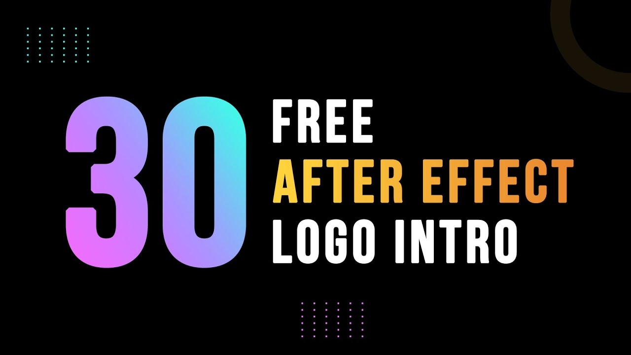 30 Unique Logo Intro After Effects Template Free Download Logo Reveal After Effect Template YouTube