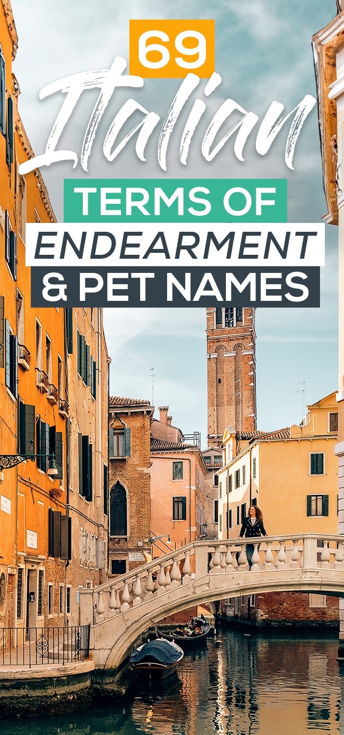 69 Cute Terms Of Endearment In Italian And Italian Nicknames FREE PDF Cheat Sheet The Intrepid Guide