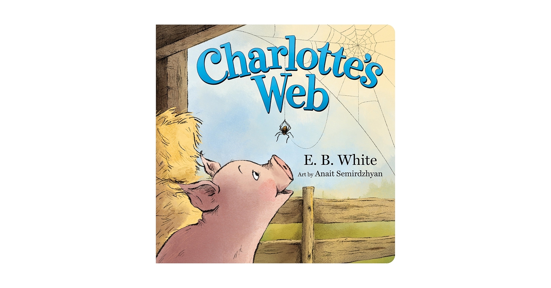 Amazon Charlotte s Web The Classic Children s Story Of Barnyard Friendship Adapted And Illustrated For Babies And Toddlers Ages 0 4 9780063448155 White E B Semirdzhyan Anait Books Amazon Charlotte s Web The Classic Children s Story Of Barnyard Friendship Adapted And Illustrated For Babies And Toddlers Ages 0 4 9780063448155 White E B Semirdzhyan Anait Books