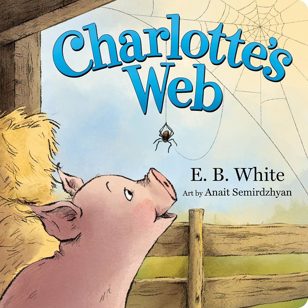 Amazon Charlotte s Web The Classic Children s Story Of Barnyard Friendship Adapted And Illustrated For Babies And Toddlers Ages 0 4 9780063448155 White E B Semirdzhyan Anait Books Amazon Charlotte s Web The Classic Children s Story Of Barnyard Friendship Adapted And Illustrated For Babies And Toddlers Ages 0 4 9780063448155 White E B Semirdzhyan Anait Books