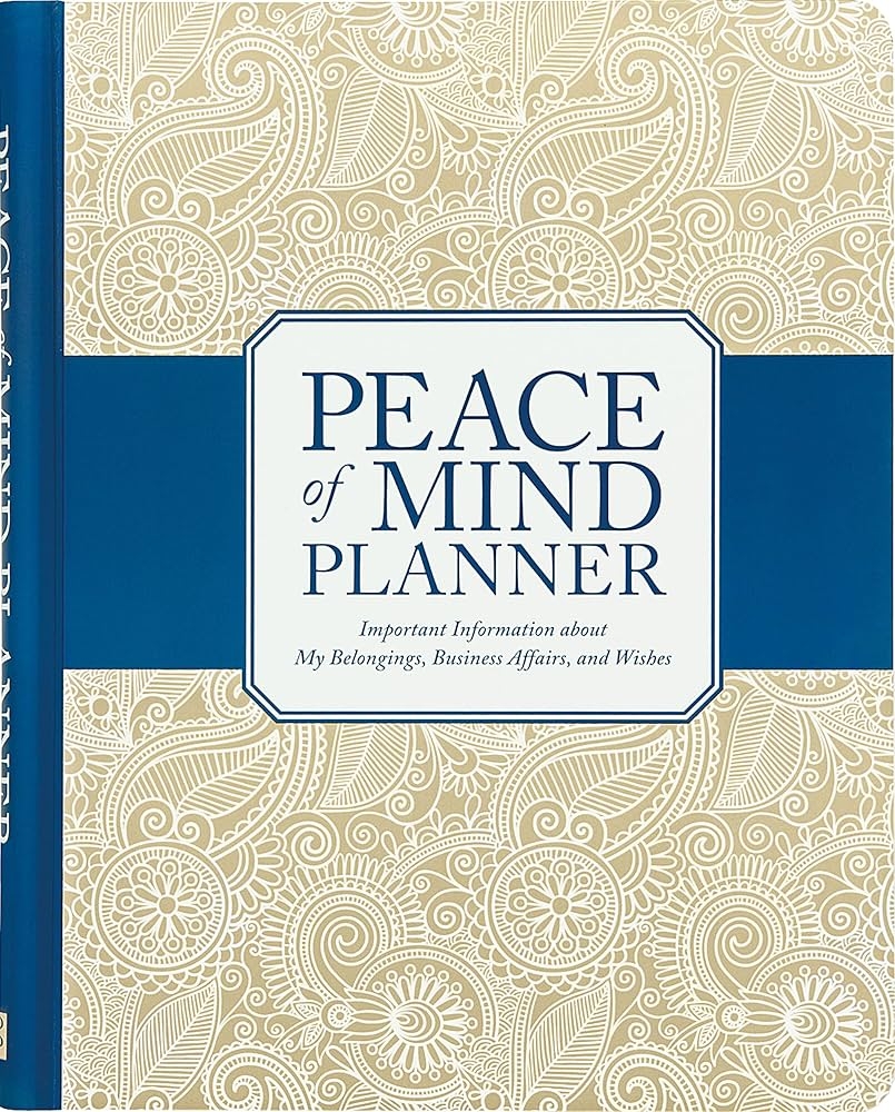 Amazon Peace Of Mind Planner Important Information About My Belongings Business Affairs And Wishes Office Products