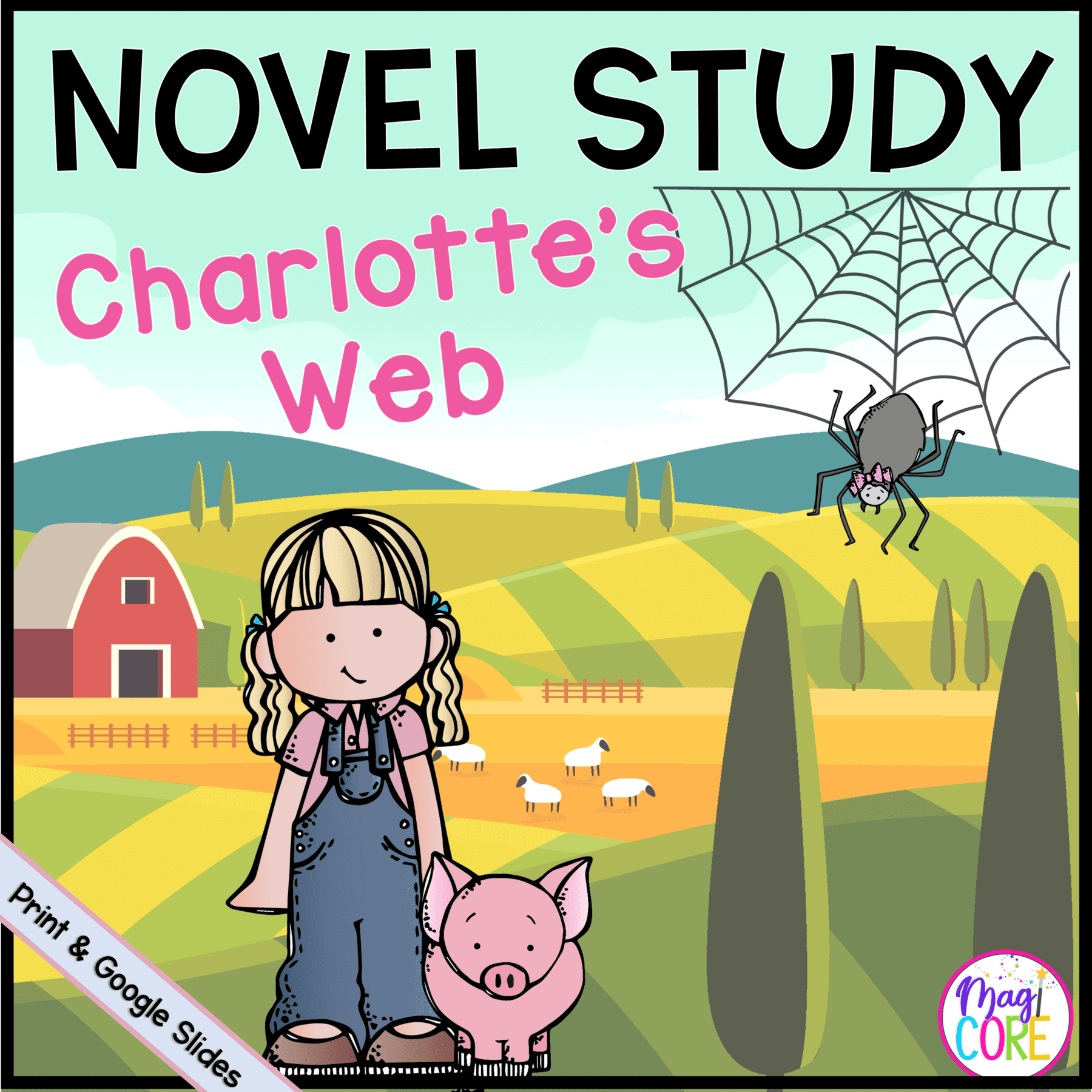 Charlotte s Web Novel Study Reading Comprehension MagiCore Charlotte s Web Novel Study Reading Comprehension MagiCore