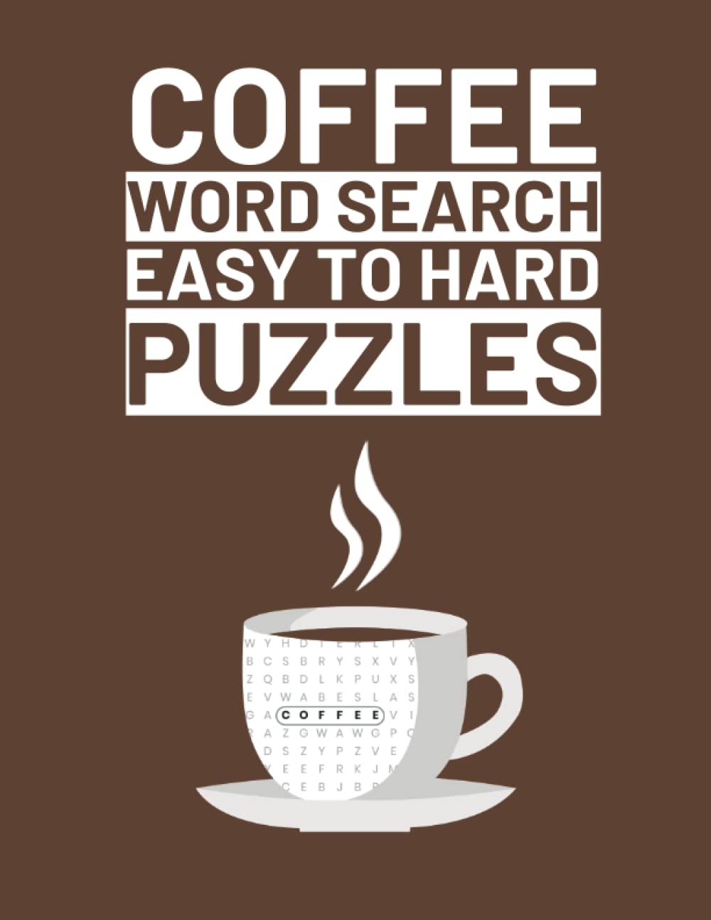 Coffee Word Search Book Easy To Hard Puzzles For Coffee Lovers Amazon sg Books
