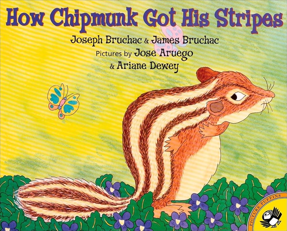 How Chipmunk Got His Stripes A Tale Of Bragging And Teasing Bruchac Joseph 9780613616317 Amazon Books