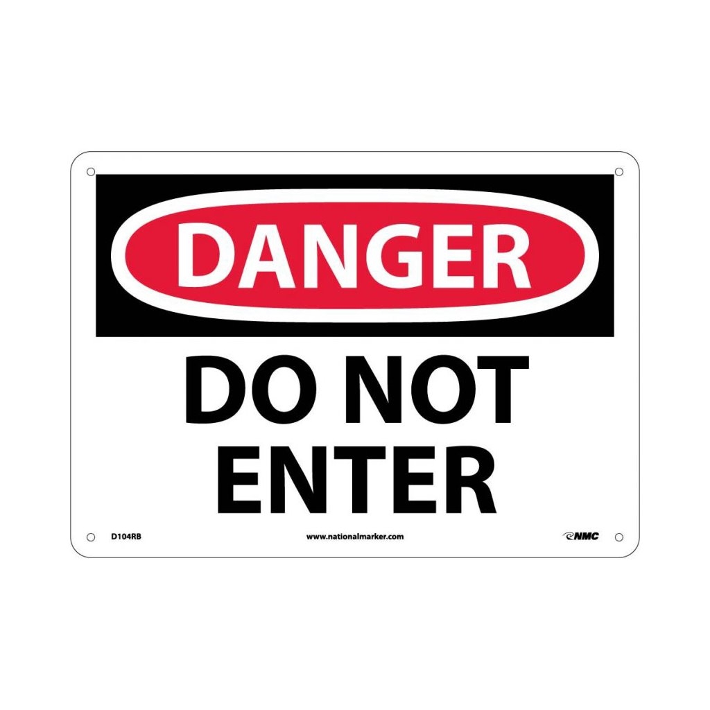 NMC 10 X14 Do Not Enter Rigid Plastic Danger Sign NMC 10 X14 Do Not Enter Rigid Plastic Danger Sign