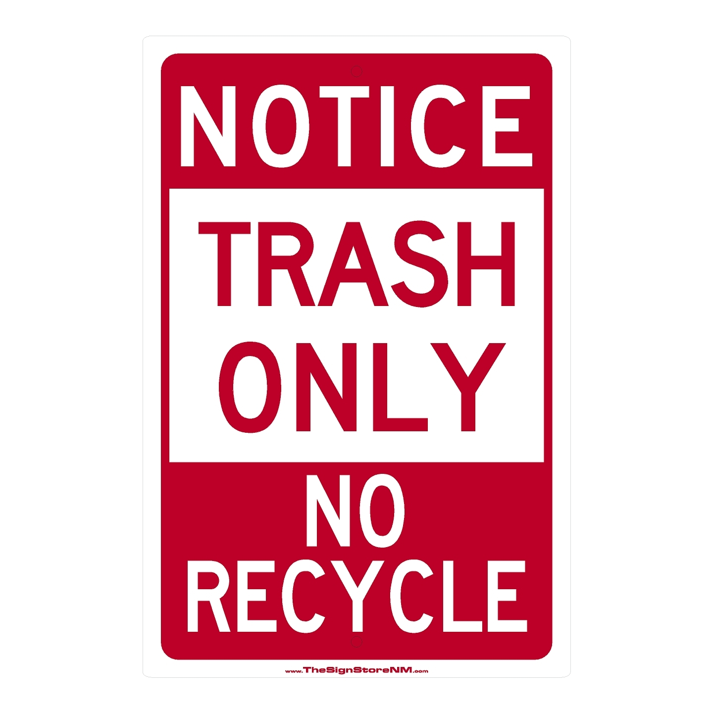 trash only sign