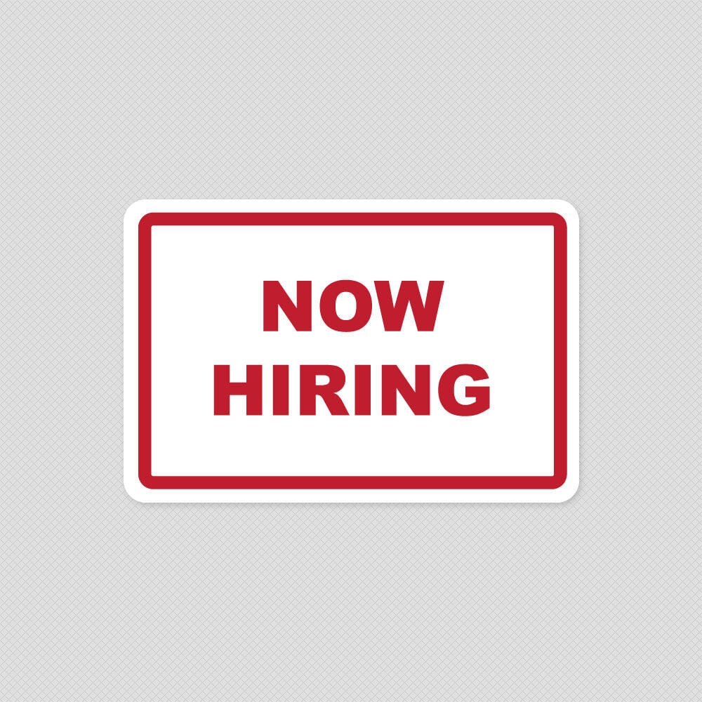 Now Hiring Sign Now Hiring Decal Sticker Genius