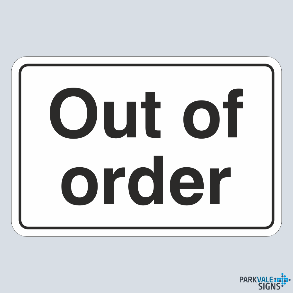 Out Of Order Sign
