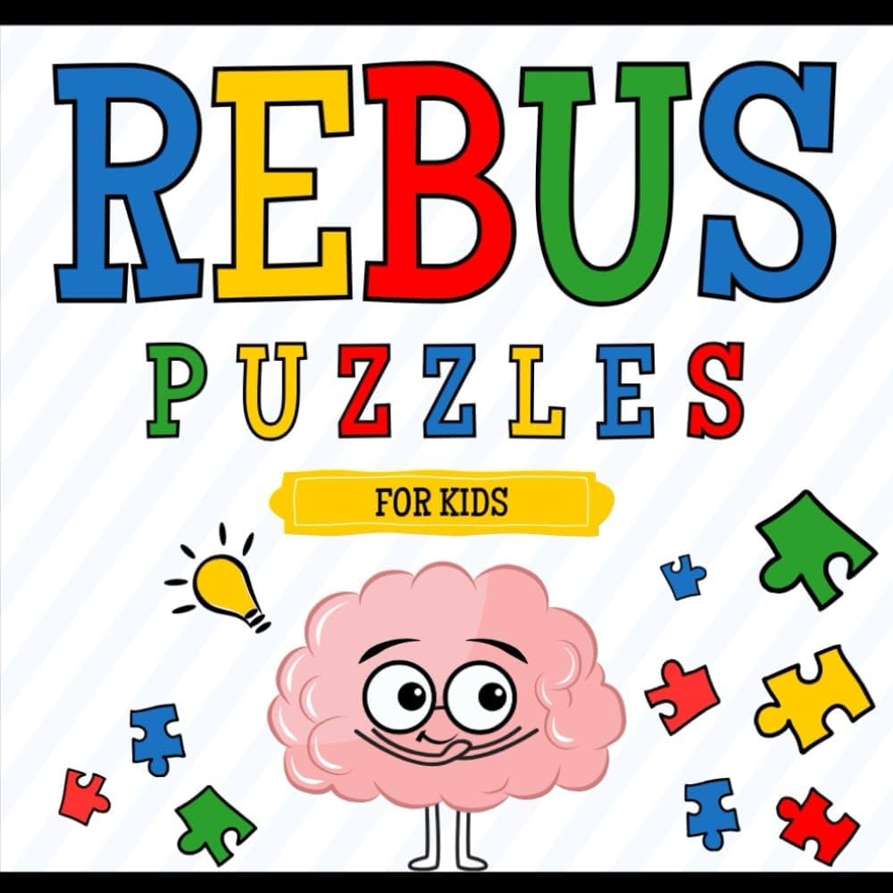 Rebus Puzzles For Kids A Brain Boosting Activity Book Picture Word Puzzles For Easy To Medium Challenges Engaging Activities To Stimulate Your And Improve Problem Solving Skills McThinker Brainy 9798312973020 Amazon 