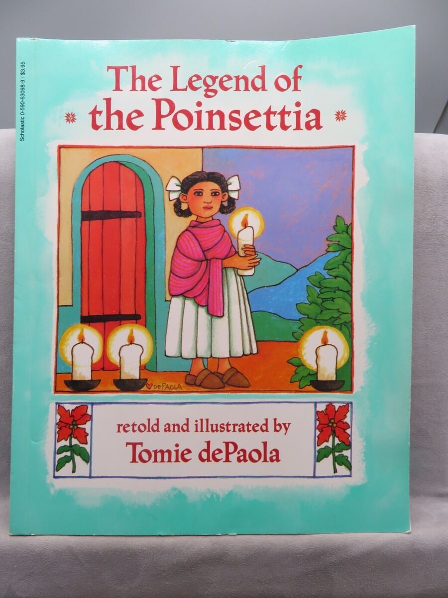 The Legend Of The Poinsettia Book Retold And Illustrated By Tomie DePaola 1995 EBay The Legend Of The Poinsettia Book Retold And Illustrated By Tomie DePaola 1995 EBay
