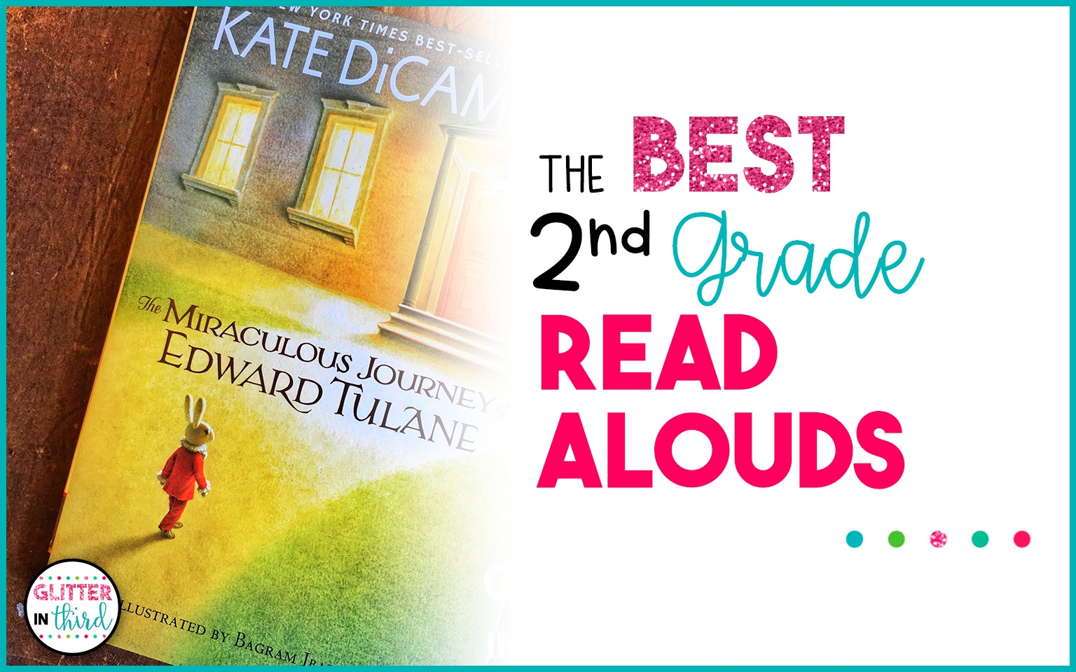 The PERFECT 2nd Grade Read Aloud Chapter Books For Your Classroom Glitter In Third