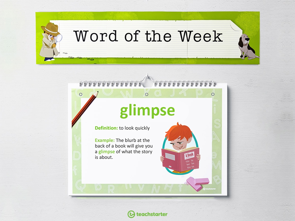 Word Of The Week Expanding Vocabulary In The Classroom Teach Starter Word Of The Week Expanding Vocabulary In The Classroom Teach Starter