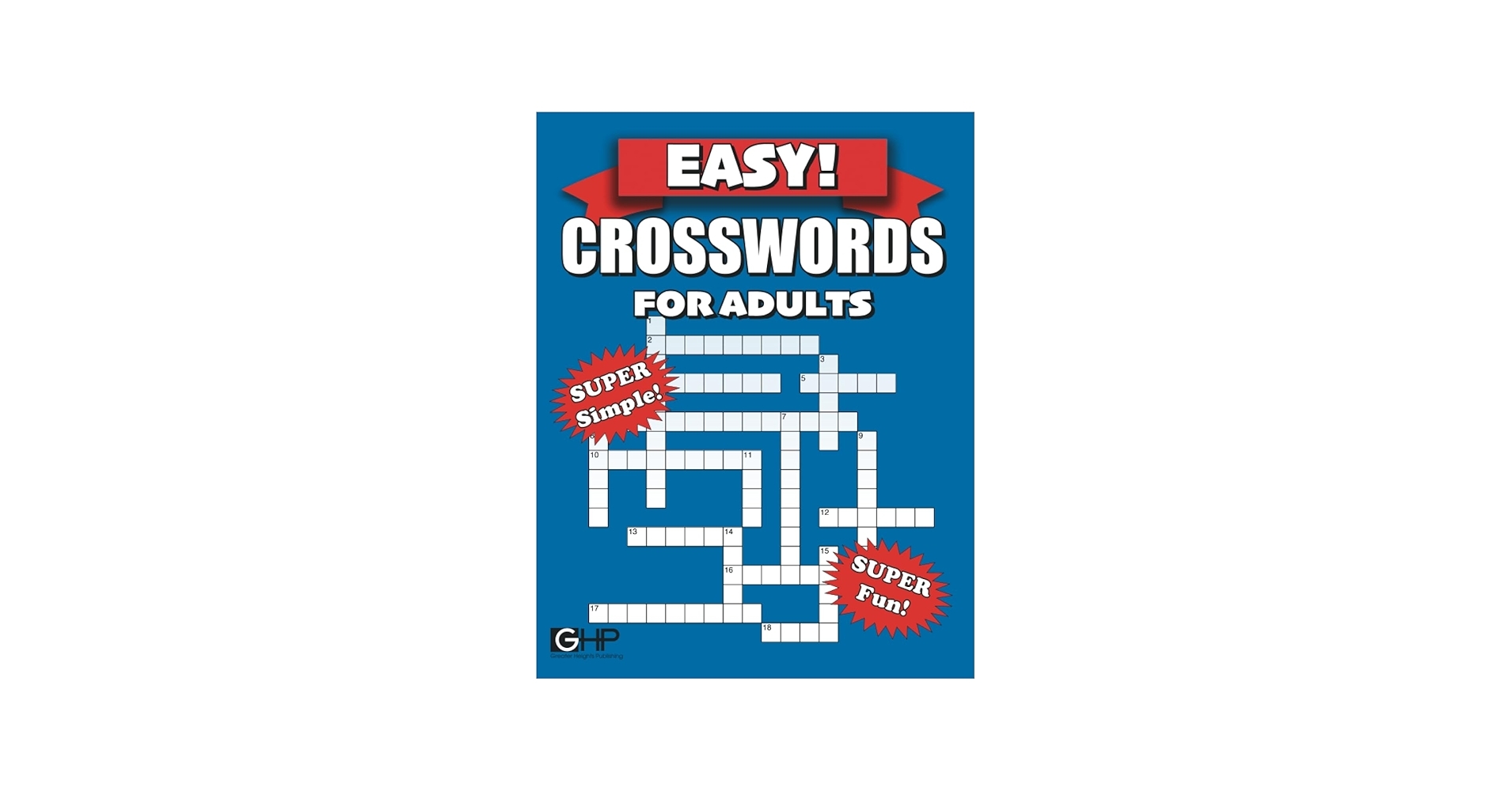 Easy Crosswords For Adults Super Simple And Fun Crossword Puzzles For Seniors Adults Or Beginners Publishing Greater Heights 9781639750740 Amazon Books Easy Crosswords For Adults Super Simple And Fun Crossword Puzzles For Seniors Adults Or Beginners Publishing Greater Heights 9781639750740 Amazon Books