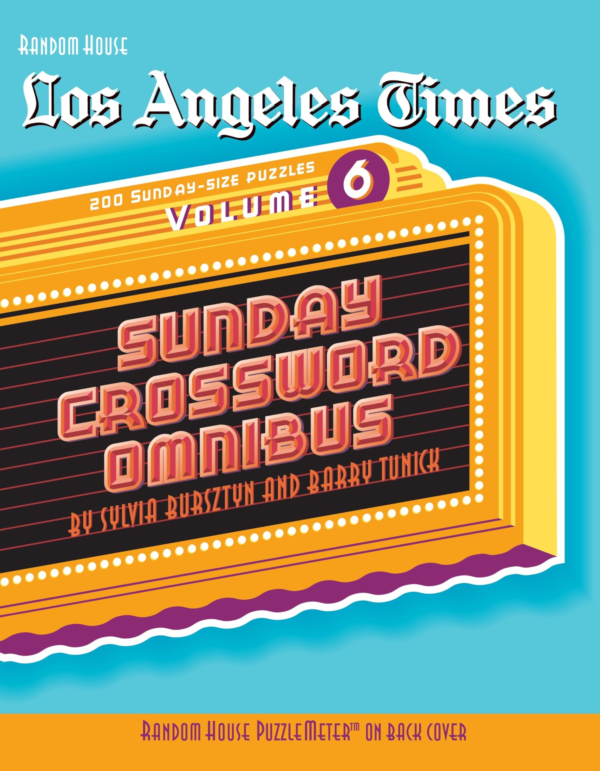 Los Angeles Times Sunday Crossword Omnibus Volume 6 Bursztyn Sylvia Tunick Barry 9780375722486 Amazon Books