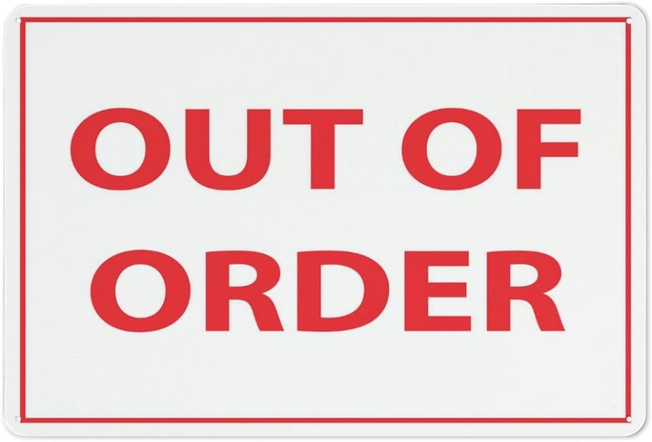 Out Of Order Sign 12 X 8 Inches Aluminum Sign Reflective Uv Protected Waterproof Weatherproof And Fade Resistant 4Pre Drilled Holes Walmart