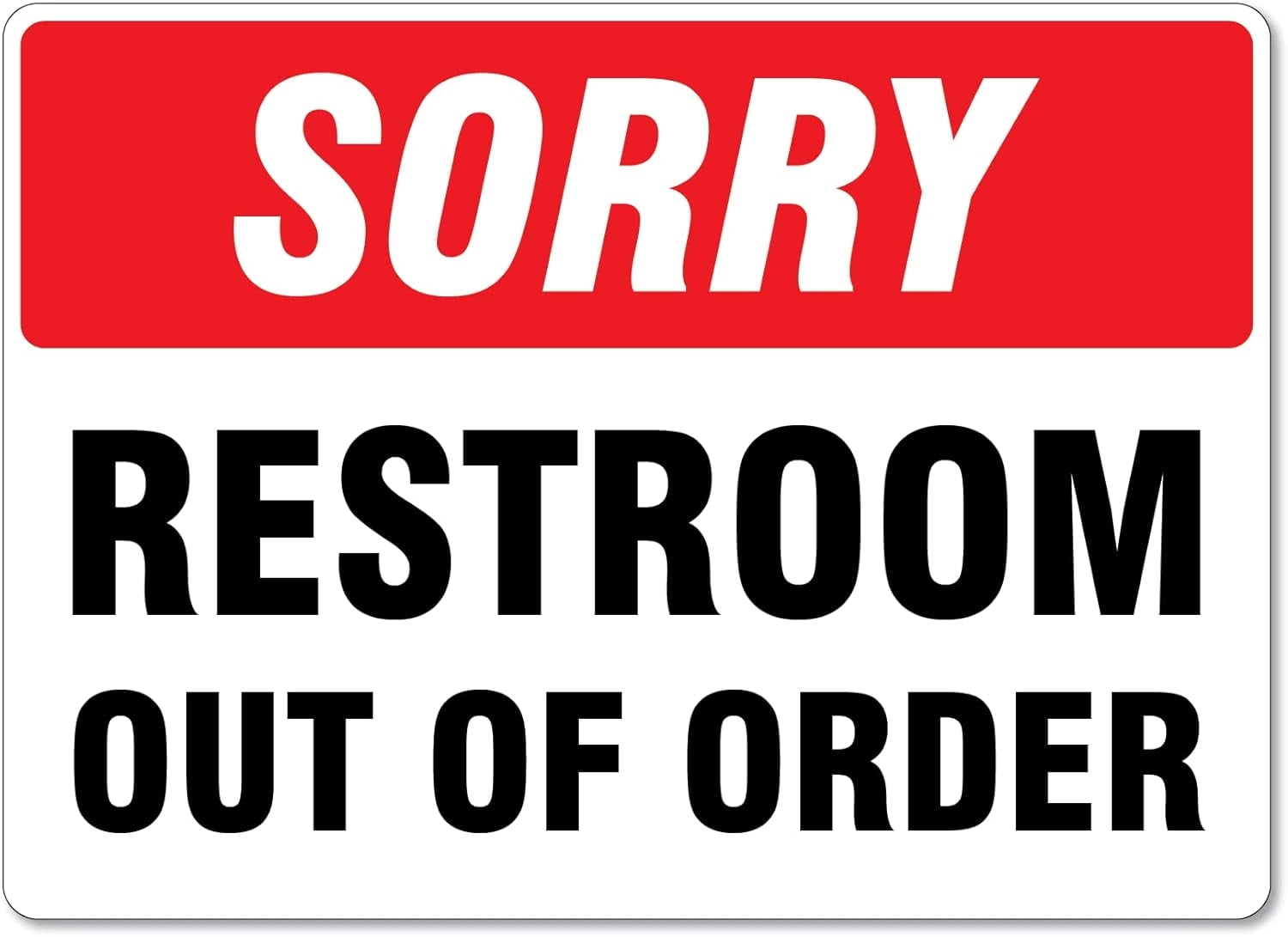 toilet out of order sign