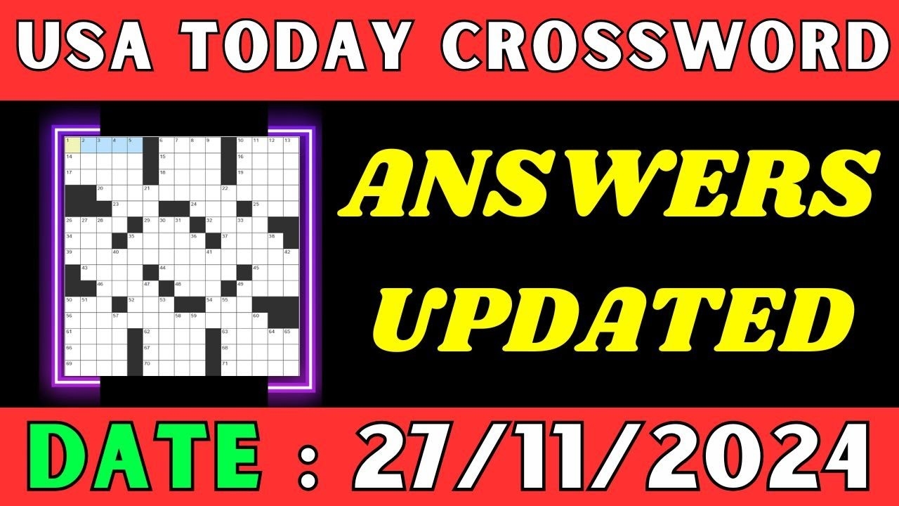 USA Today Crossword Clue Answers For Nov 27 2024 Solved YouTube USA Today Crossword Clue Answers For Nov 27 2024 Solved YouTube