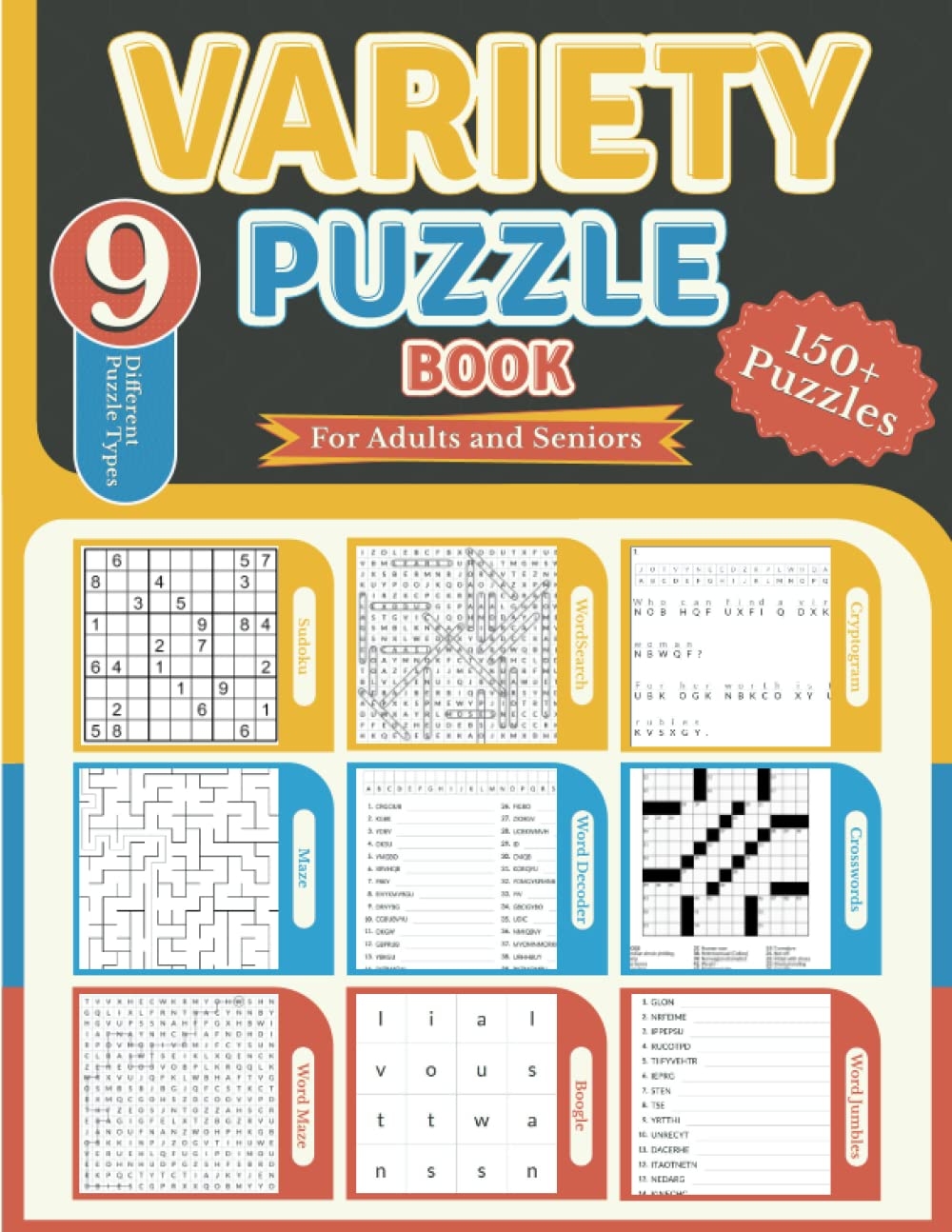 Variety Puzzle Book For Adults And Seniors 9 Different Puzzle Types Cryptogram Crossword Word Search Boogle Word Scramble Sudoku Word Trail Word Decoding And Mazes Including Solutions Books AS Amazon sg Books Variety Puzzle Book For Adults And Seniors 9 Different Puzzle Types Cryptogram Crossword Word Search Boogle Word Scramble Sudoku Word Trail Word Decoding And Mazes Including Solutions Books AS Amazon sg Books